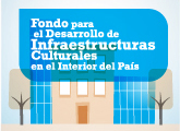Fondos para Infraestructuras Culturales