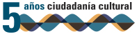 5 años ciudadanía cultural 5 años ciudadanía cultural